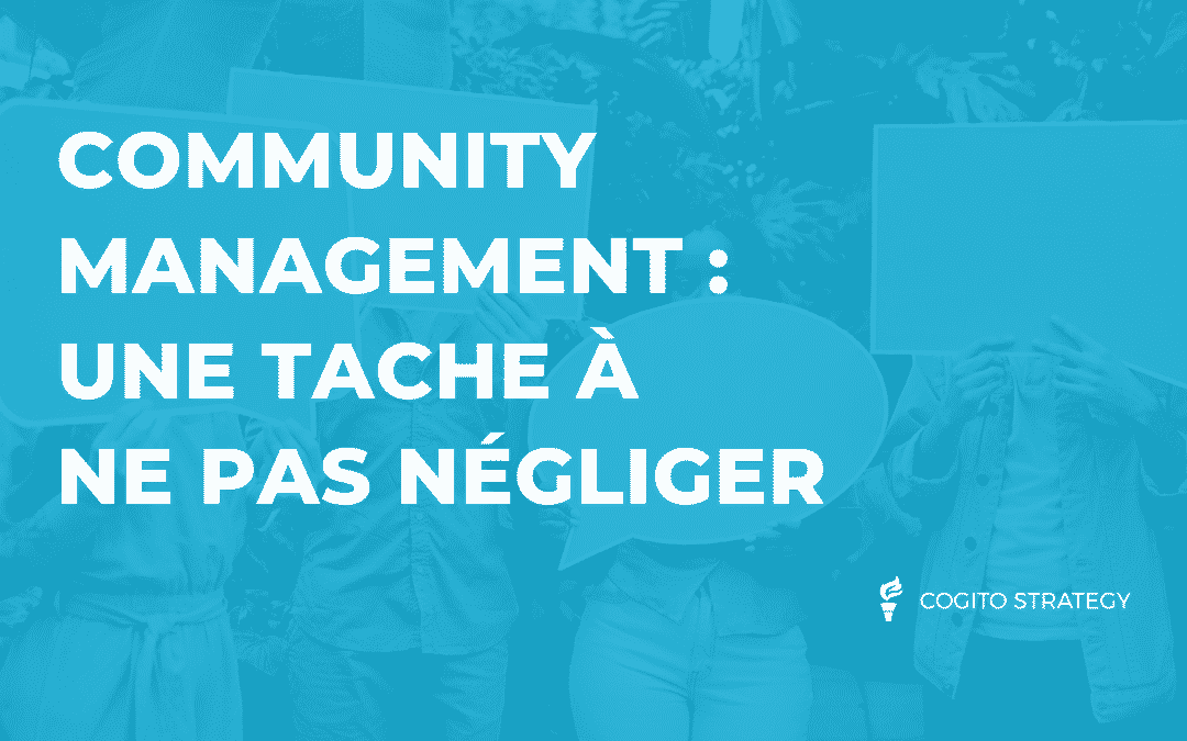 En quoi consiste le community management ?